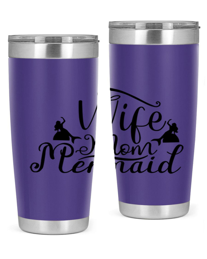 Wife Mom Mermaid 671#- mermaid- Tumbler
