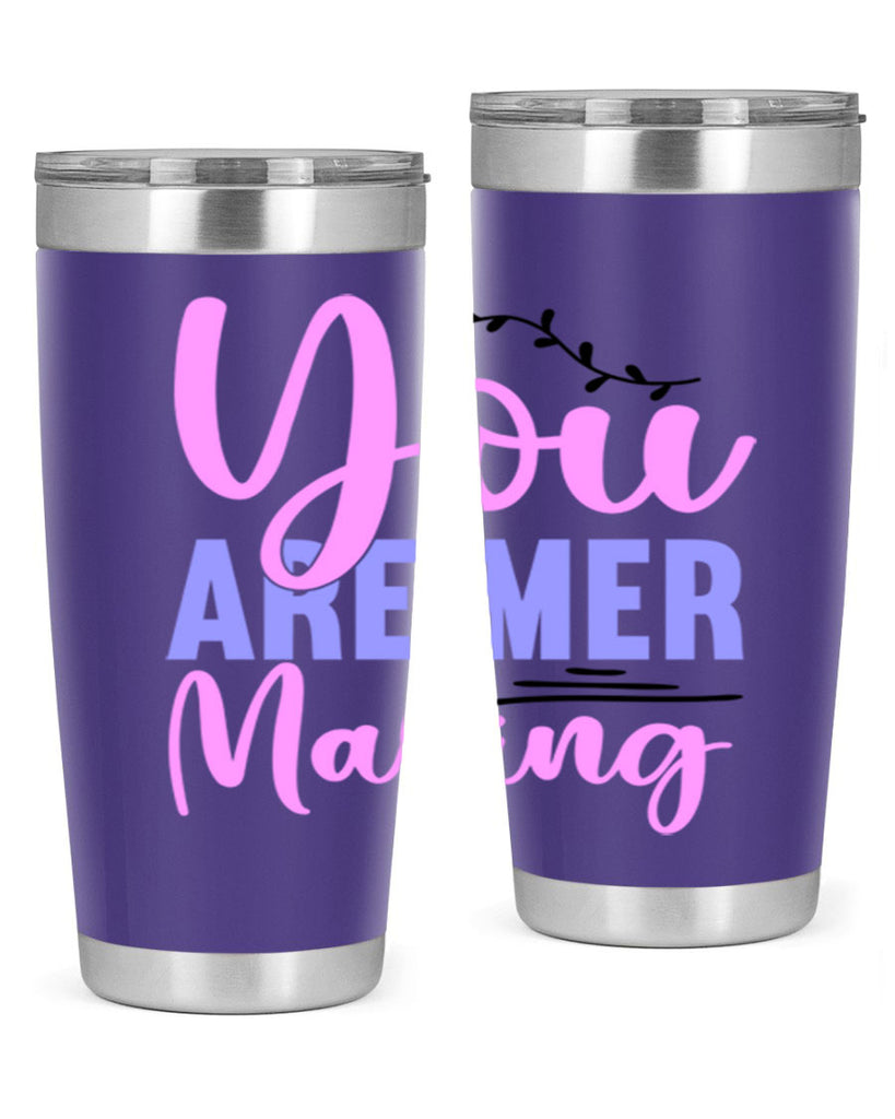 You Are Mer Making 680#- mermaid- Tumbler