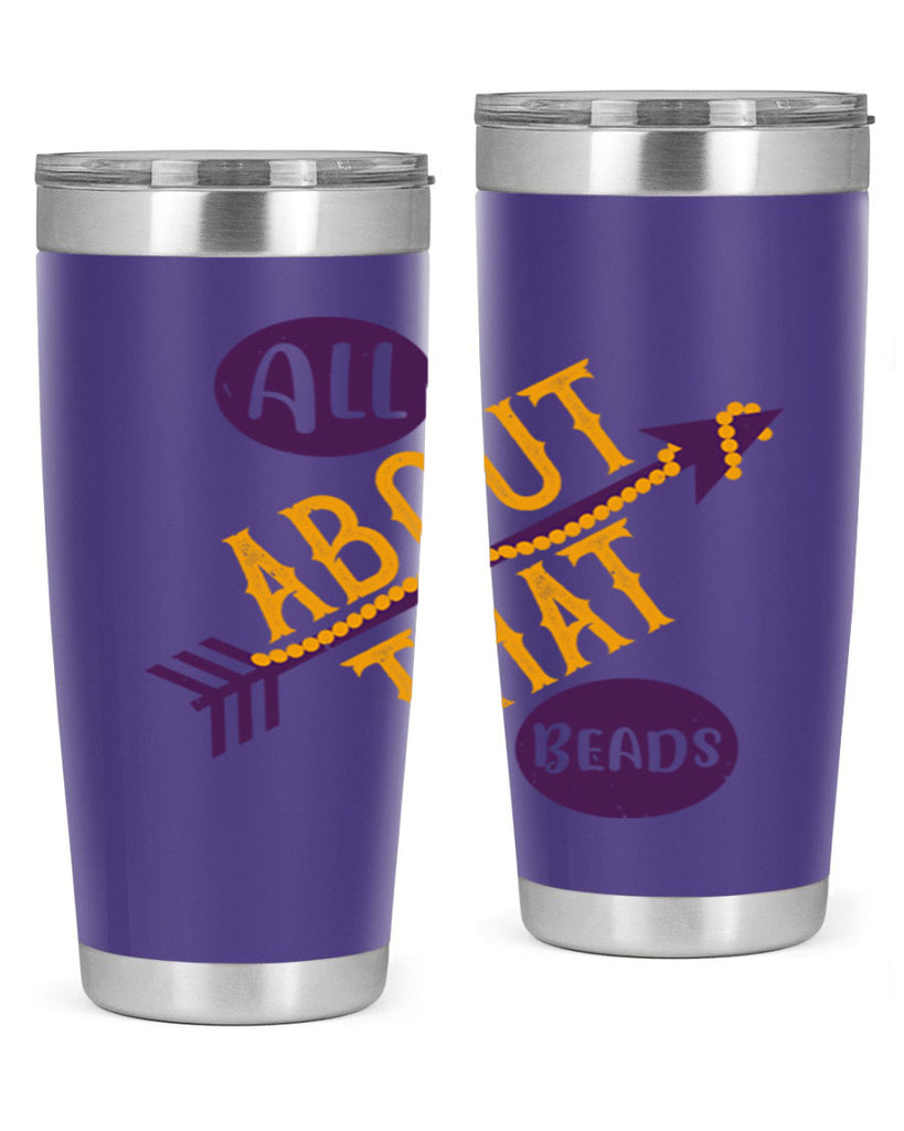 all about that beads 62#- mardi gras- Tumbler