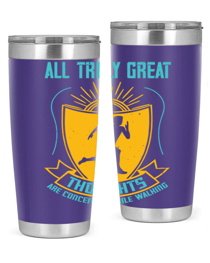 all truly great thoughts are 49#- running- Tumbler