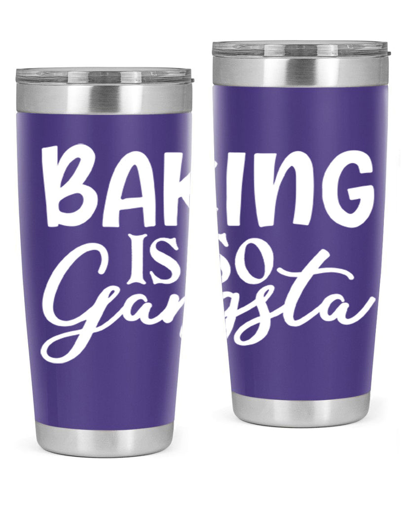 baking is so gangsta 55#- kitchen- Tumbler