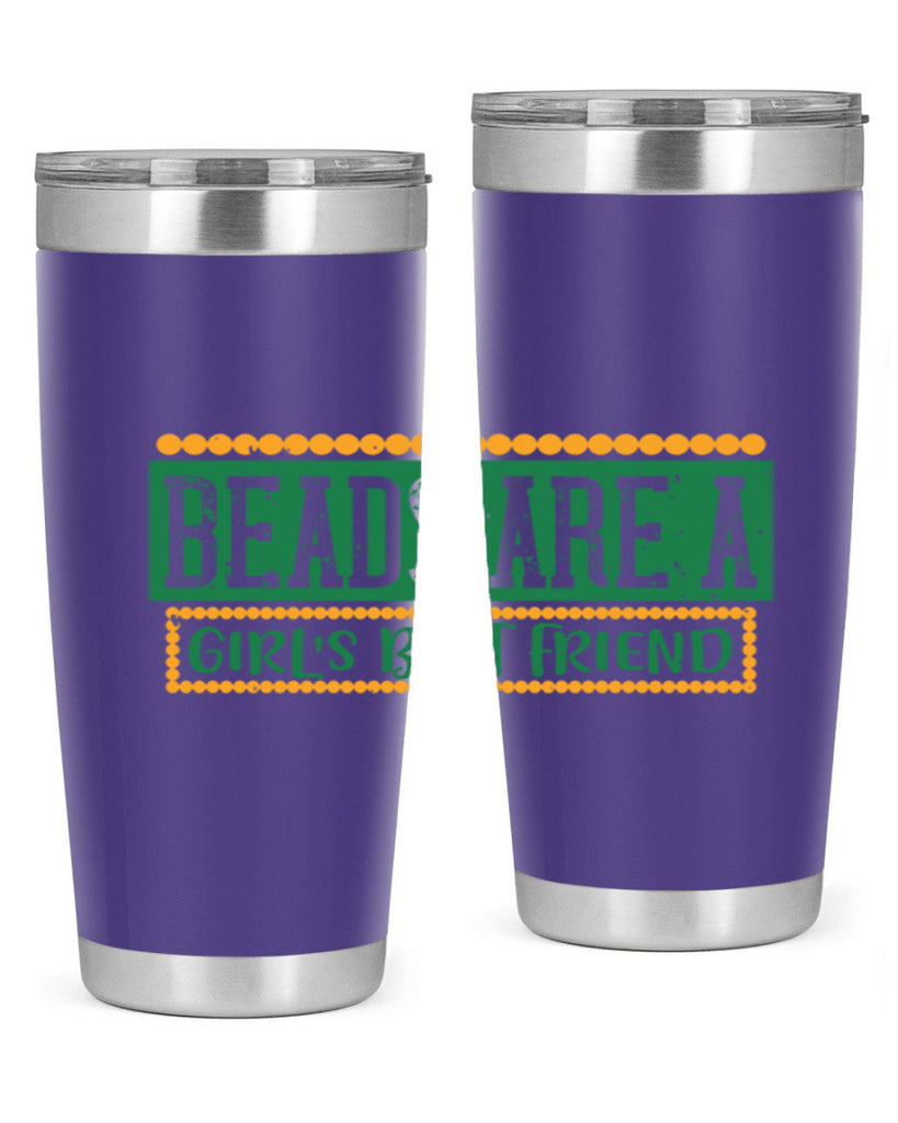 beads are a girls best friend 29#- mardi gras- Tumbler
