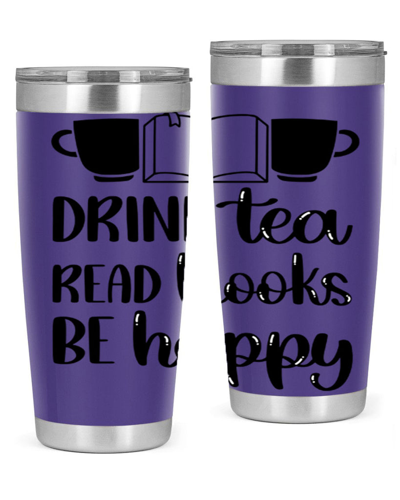 drink tea read books be happy 42#- reading- Tumbler