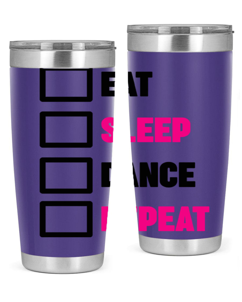 eat sleep dance repeat 34#- ballet- Tumbler