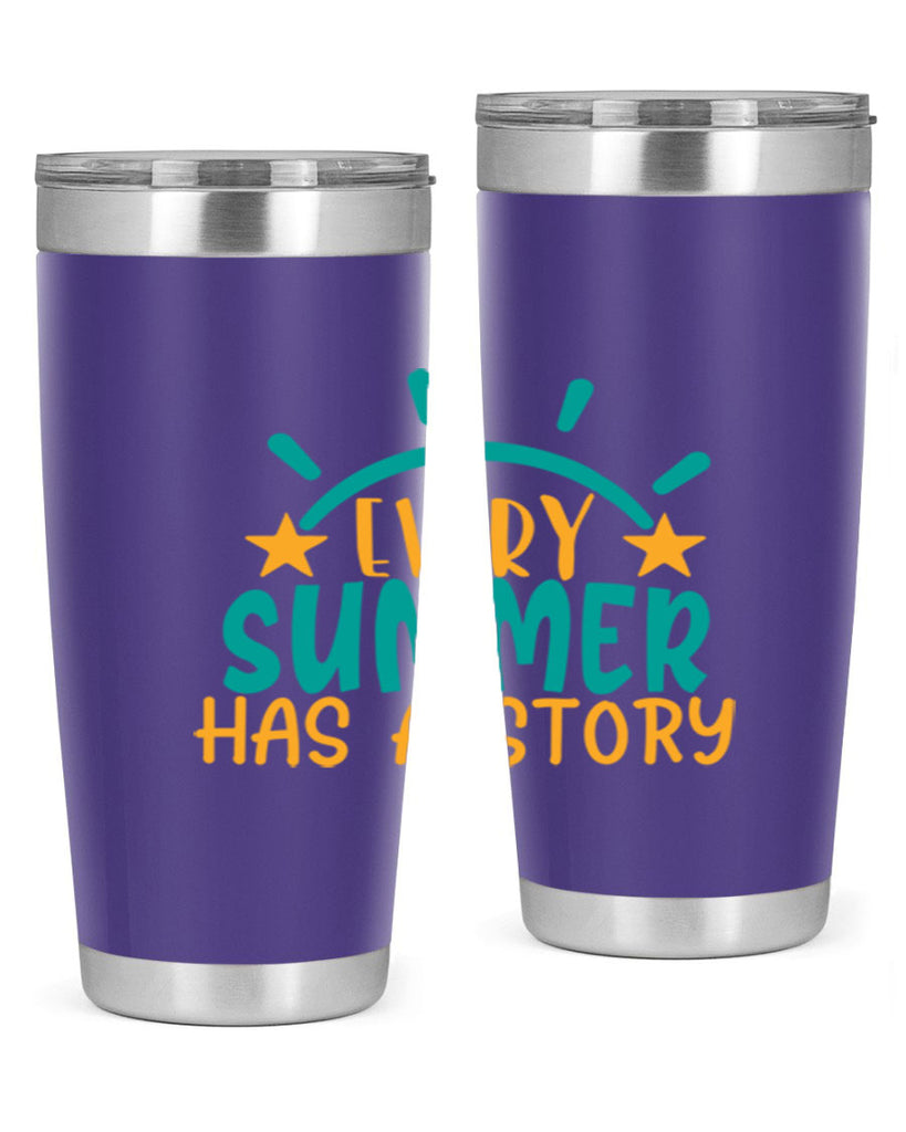 every summer has a story story Style 107#- summer- Tumbler