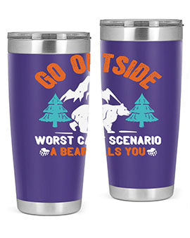 go outside worst case scenario a bear kills you  40#- Bears- Tumbler