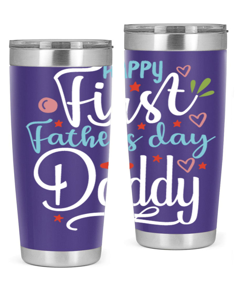 happy first fathers day daddy 89#- fathers day- Tumbler