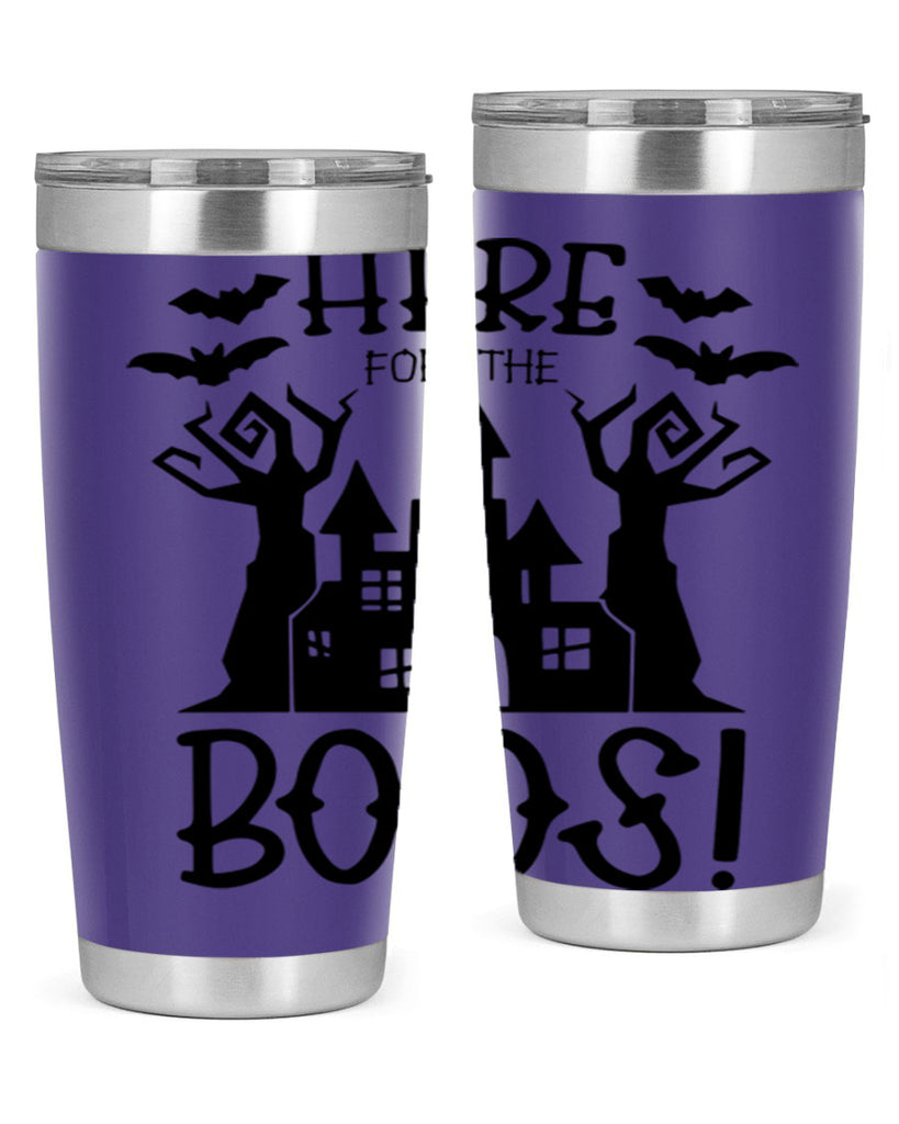 here for the boos 59#- halloween- Tumbler