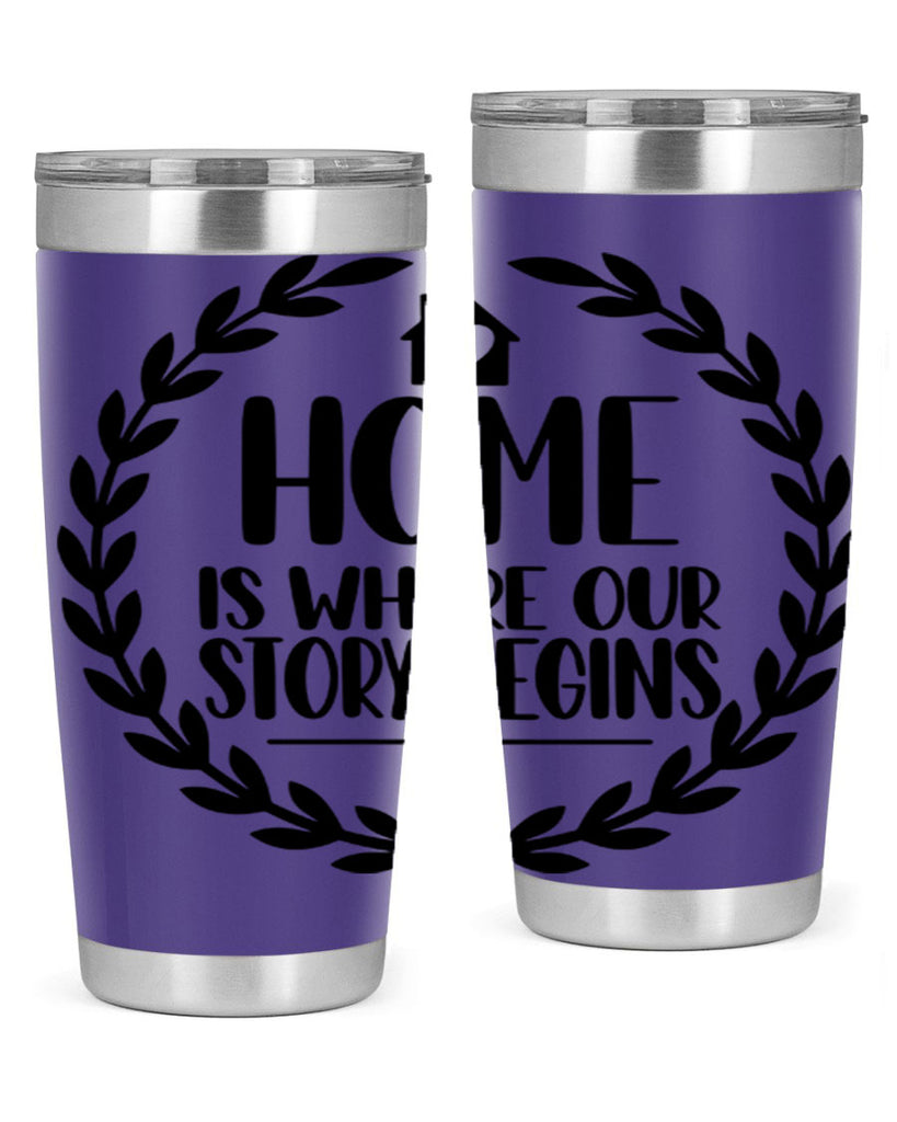 home is where our story begins 13#- home- Tumbler