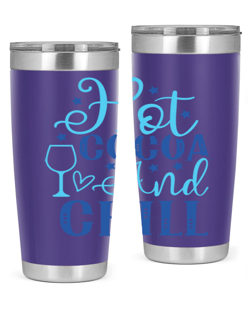hot cocoa and chill 206#- winter- Tumbler