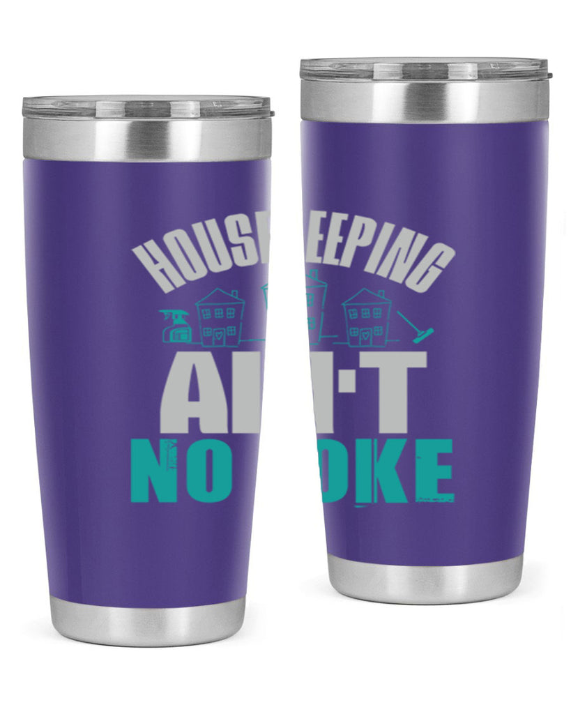 housekeeping aint no joke Style 30#- cleaner- tumbler
