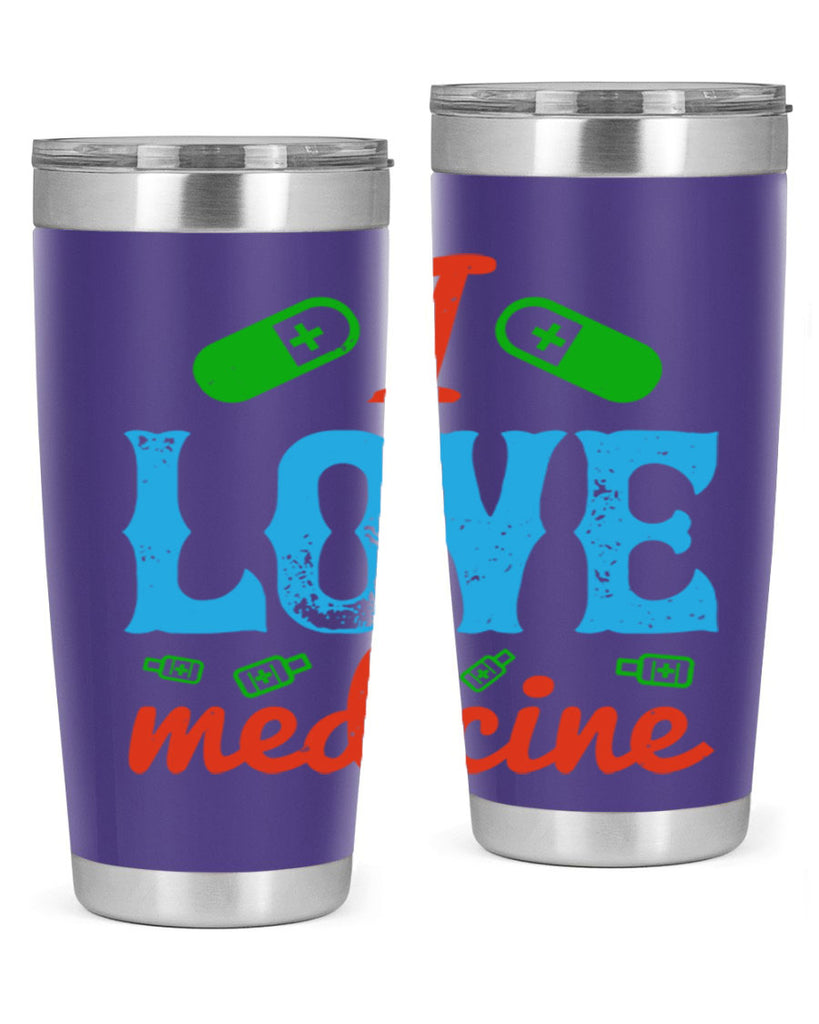 i love medicine Style 46#- medical- tumbler