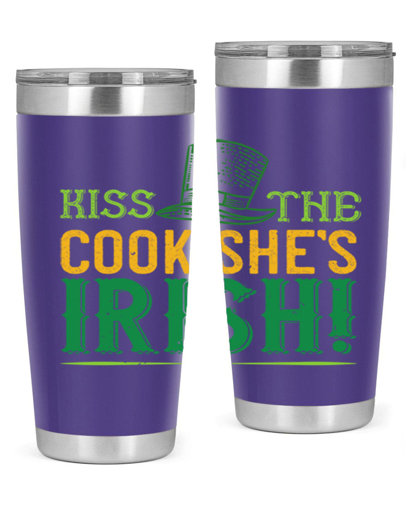 kiss the cook she’s irish Style 122#- St Patricks Day- Tumbler