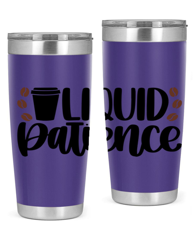 liquid patience 3#- drinking- Tumbler