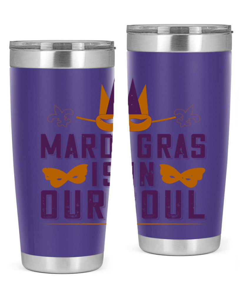 mardi gras is in our soul 46#- mardi gras- Tumbler