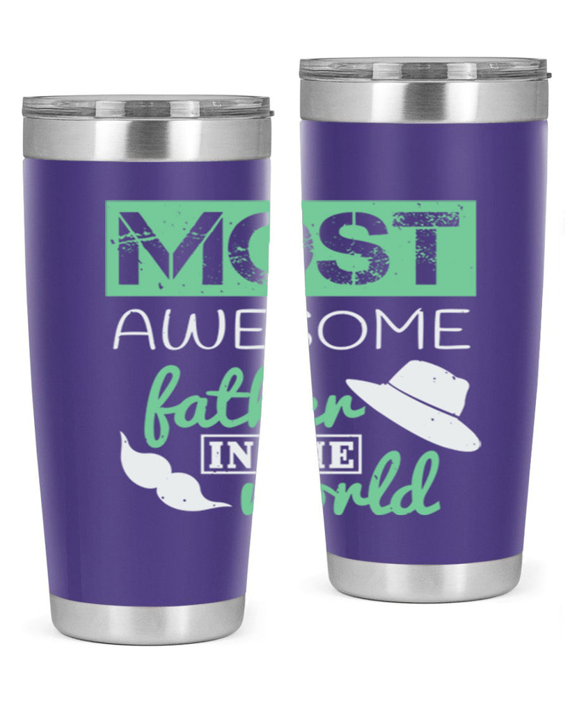 most awesome father 191#- fathers day- Tumbler