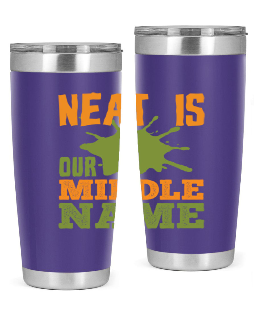neat is our middle name Style 20#- cleaner- tumbler
