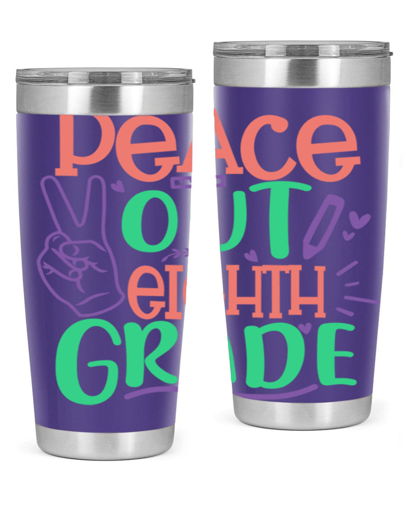 peace out 8th gradee 3#- 8th grade- Tumbler