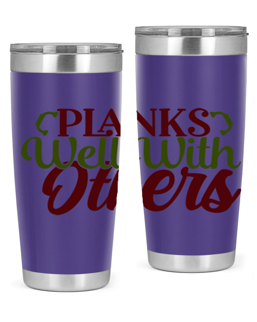 planks well with others 25#- gym- Tumbler