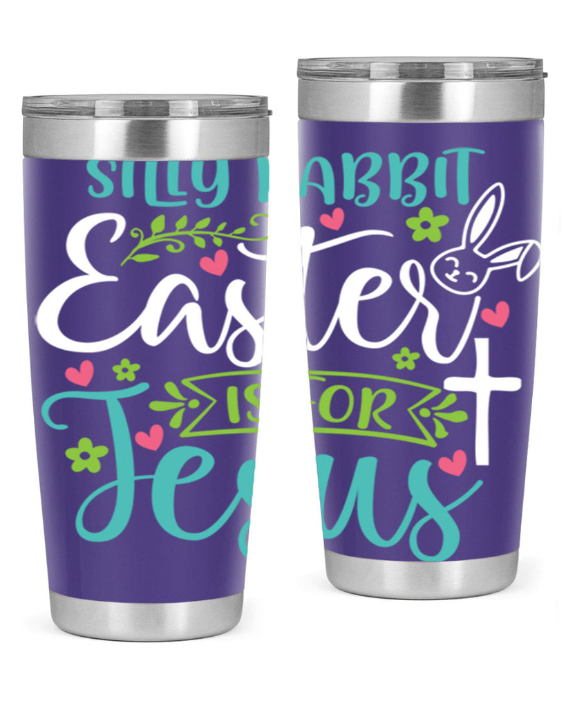 silly rabbit easter is for jesuss 7#- easter- Tumbler