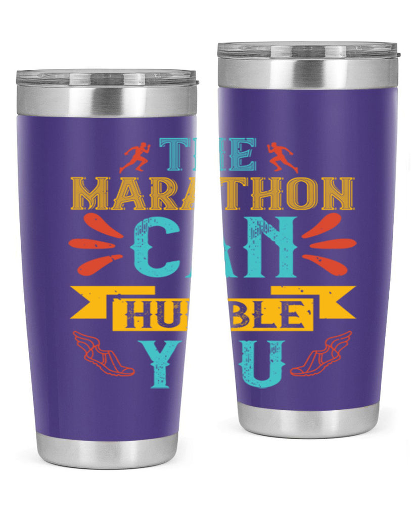 the marathon can humble you 14#- running- Tumbler