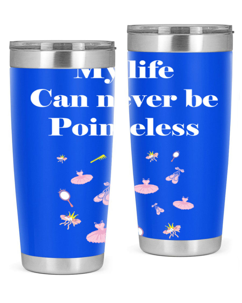 Ballerina My Life never be Ballet 2#- ballet- Tumbler