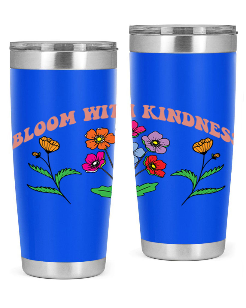 Bloom with Kindness  92#- spring- Tumbler