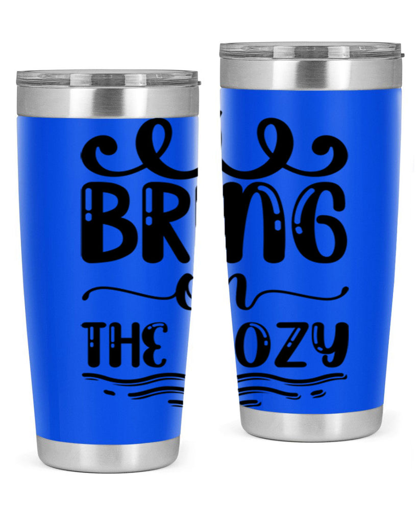 Bring on the Cozy 26#- winter- Tumbler