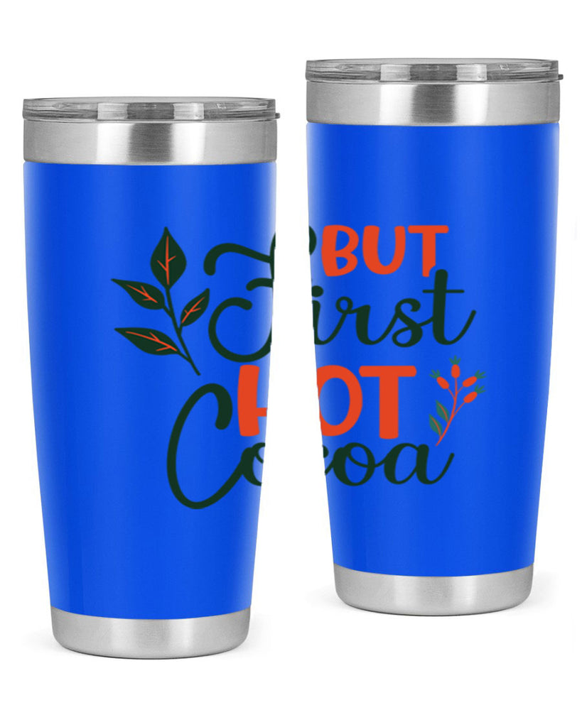 But First Hot Cocoa 34#- winter- Tumbler
