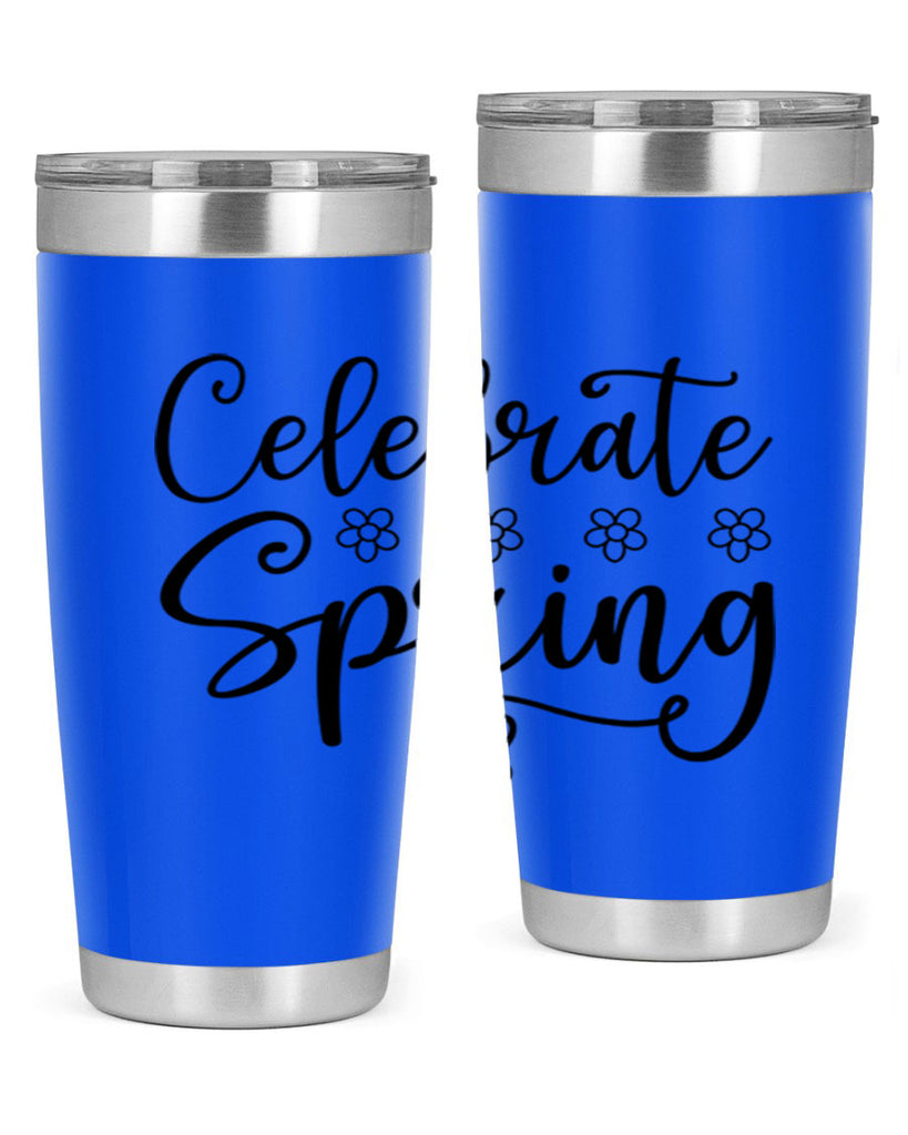 Celebrate spring  105#- spring- Tumbler