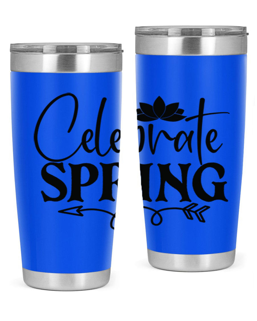 Celebrate spring 2#- spring- Tumbler
