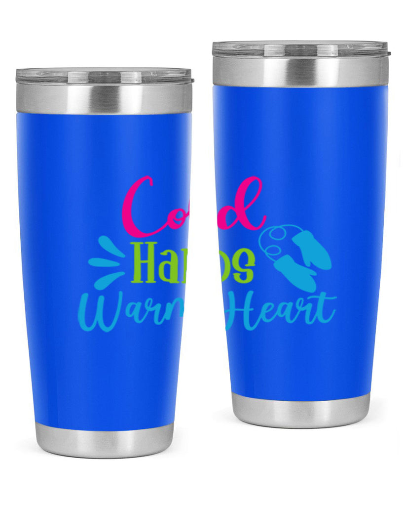 Cold Hands Warm Heart 47#- winter- Tumbler