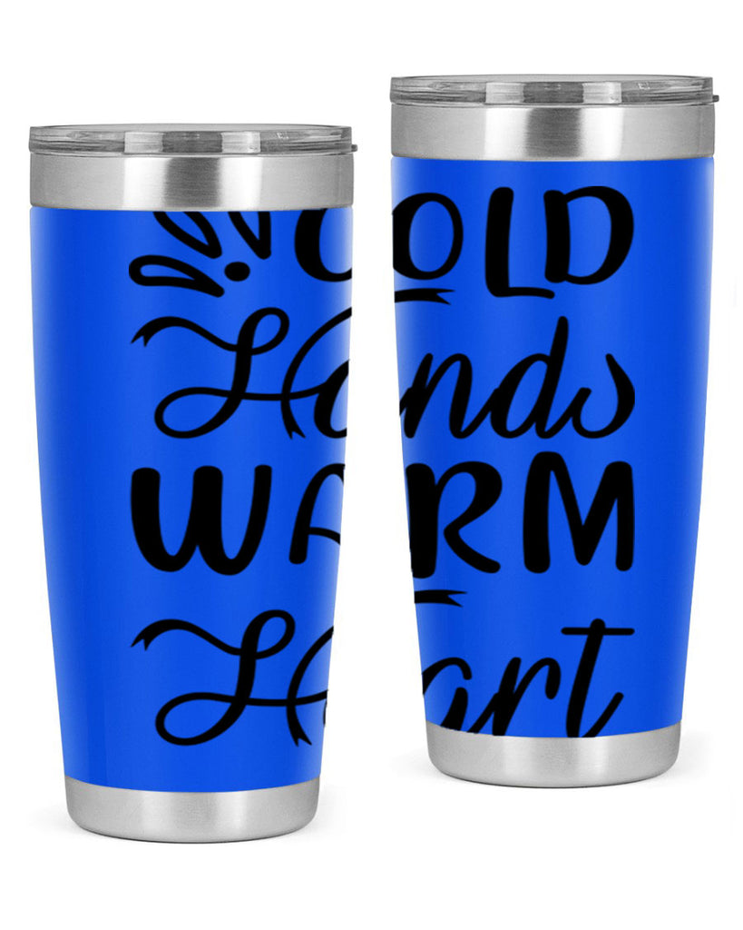 Cold Hands Warm Heart 54#- winter- Tumbler