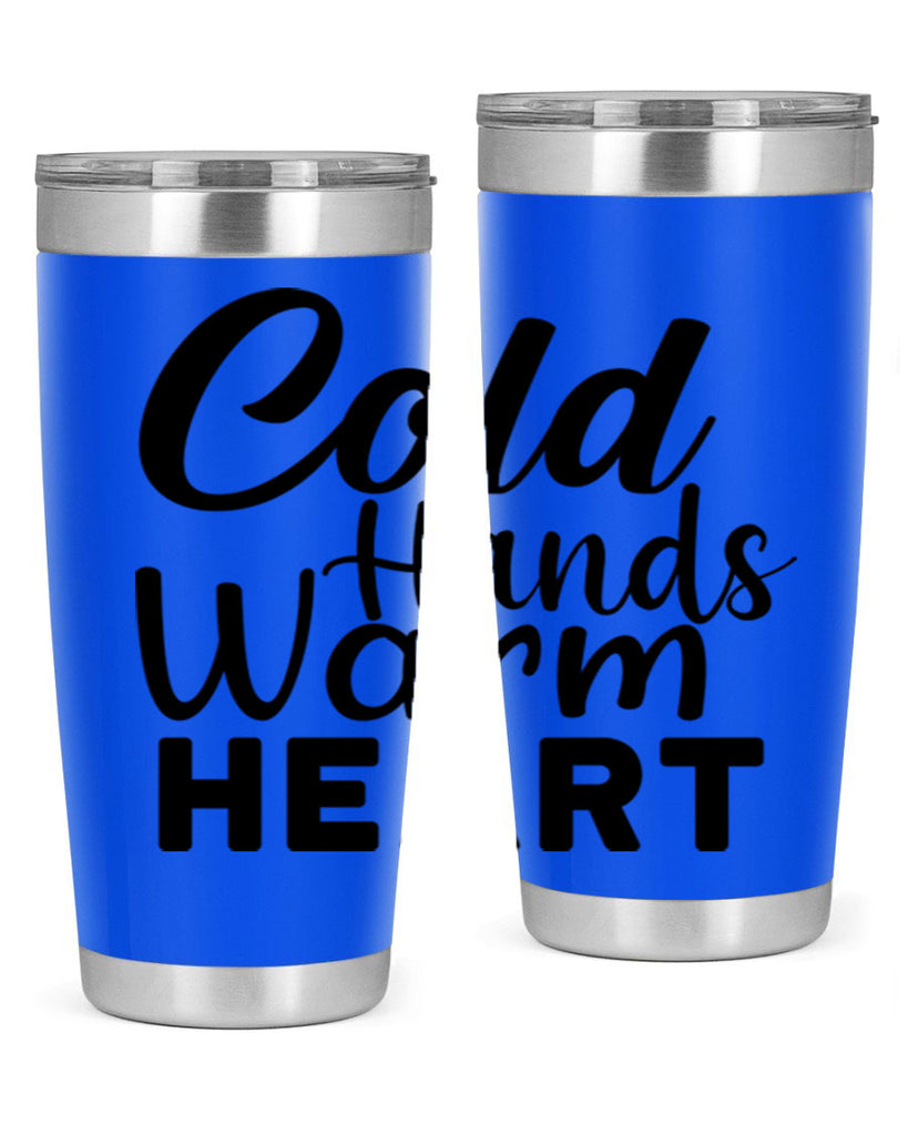 Cold Hands Warm Heart 55#- winter- Tumbler