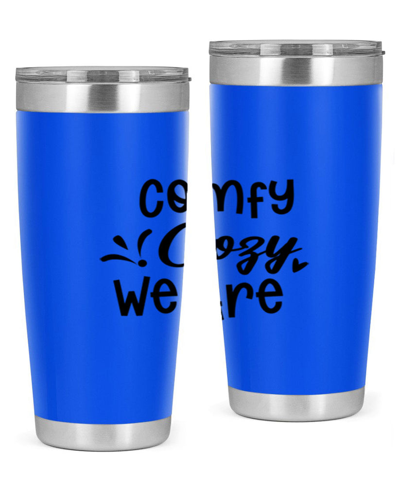 Comfy Cozy We Are 57#- winter- Tumbler