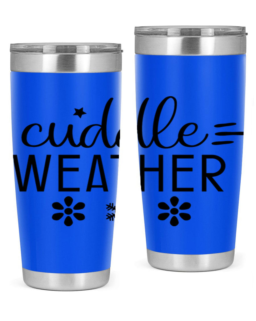 Cuddle Weather85#- winter- Tumbler