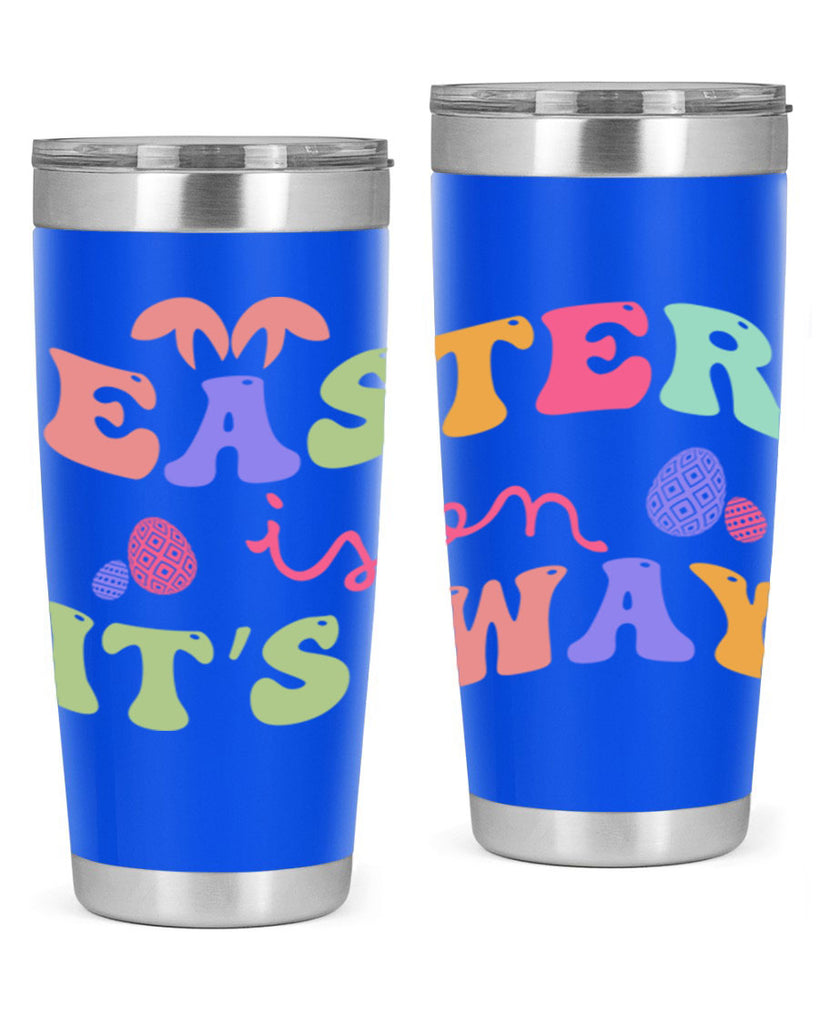 Easter is on it's way128#- spring- Tumbler