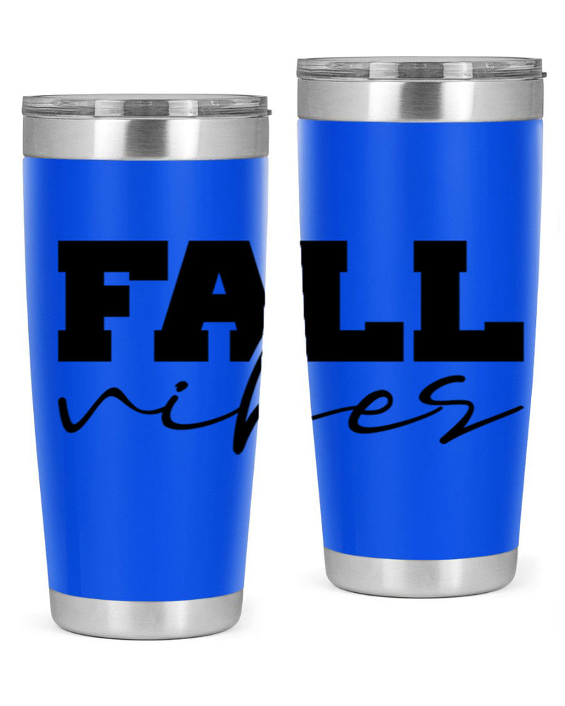 Fall Vibes 136#- fall- Tumbler