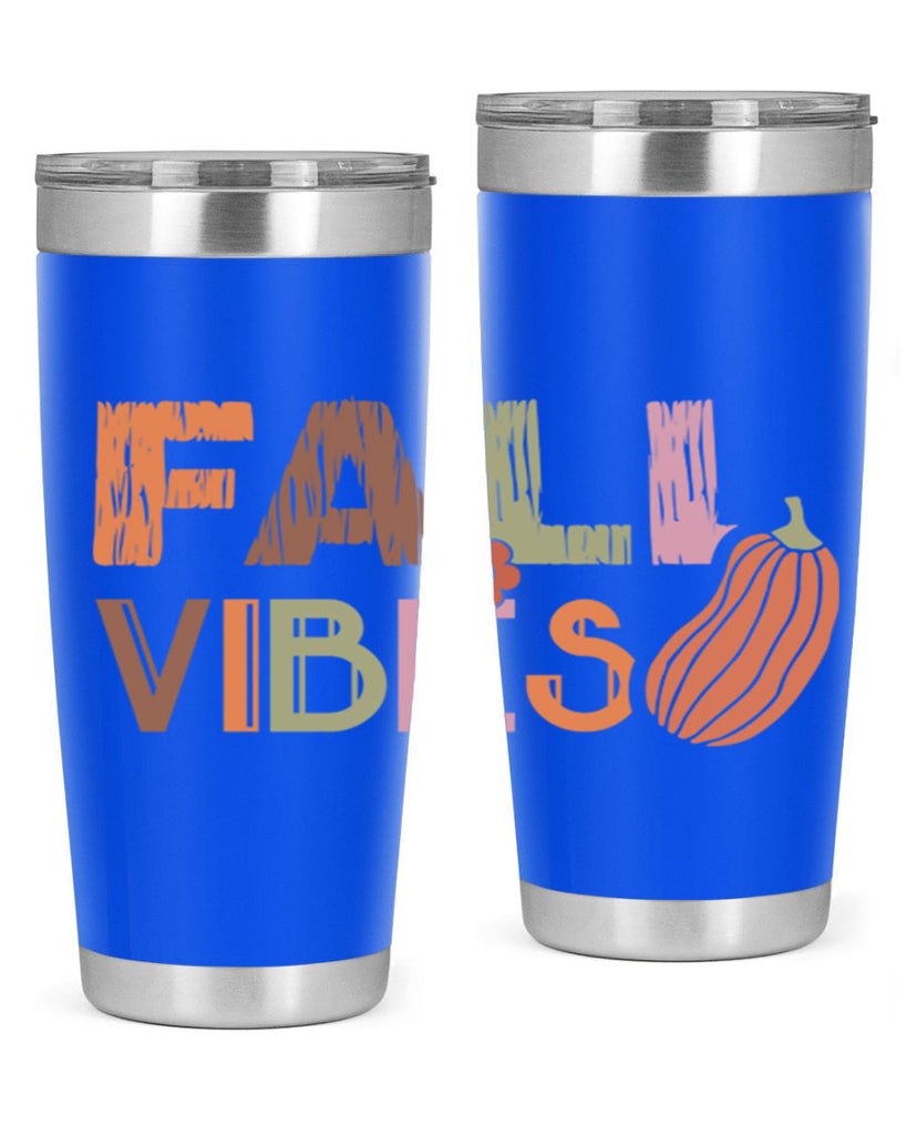 Fall Vibes 140#- fall- Tumbler