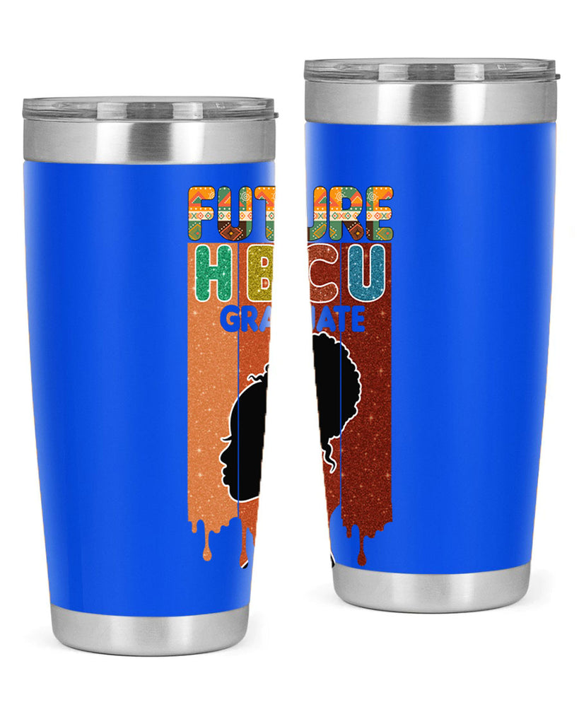 Future Hbcu Grad History Black Melanin 21#- Juneteenth- tumbler