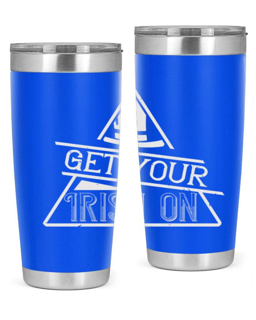 Get your Irish on Style 137#- St Patricks Day- Tumbler