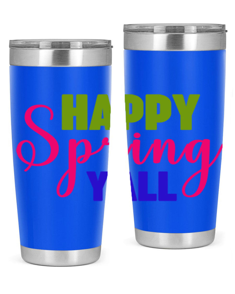 Happy Spring Y'all 168#- spring- Tumbler
