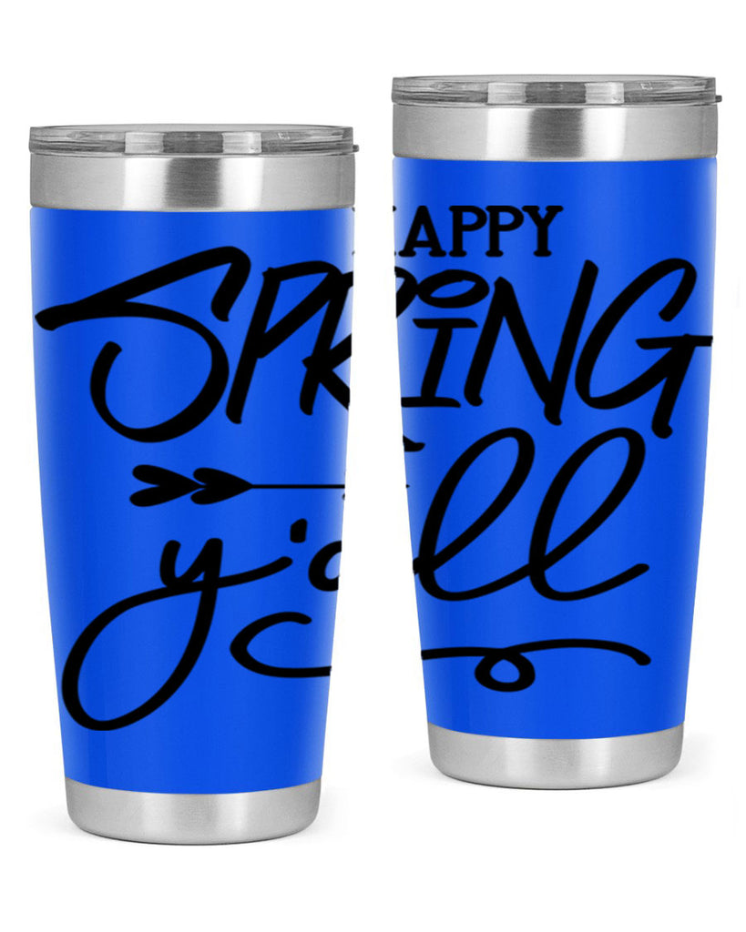 Happy Spring Y'all169#- spring- Tumbler