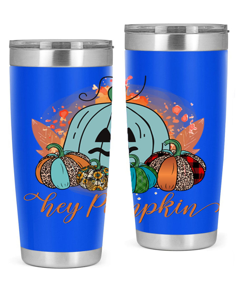 Hey Pumpkin 302#- fall- Tumbler