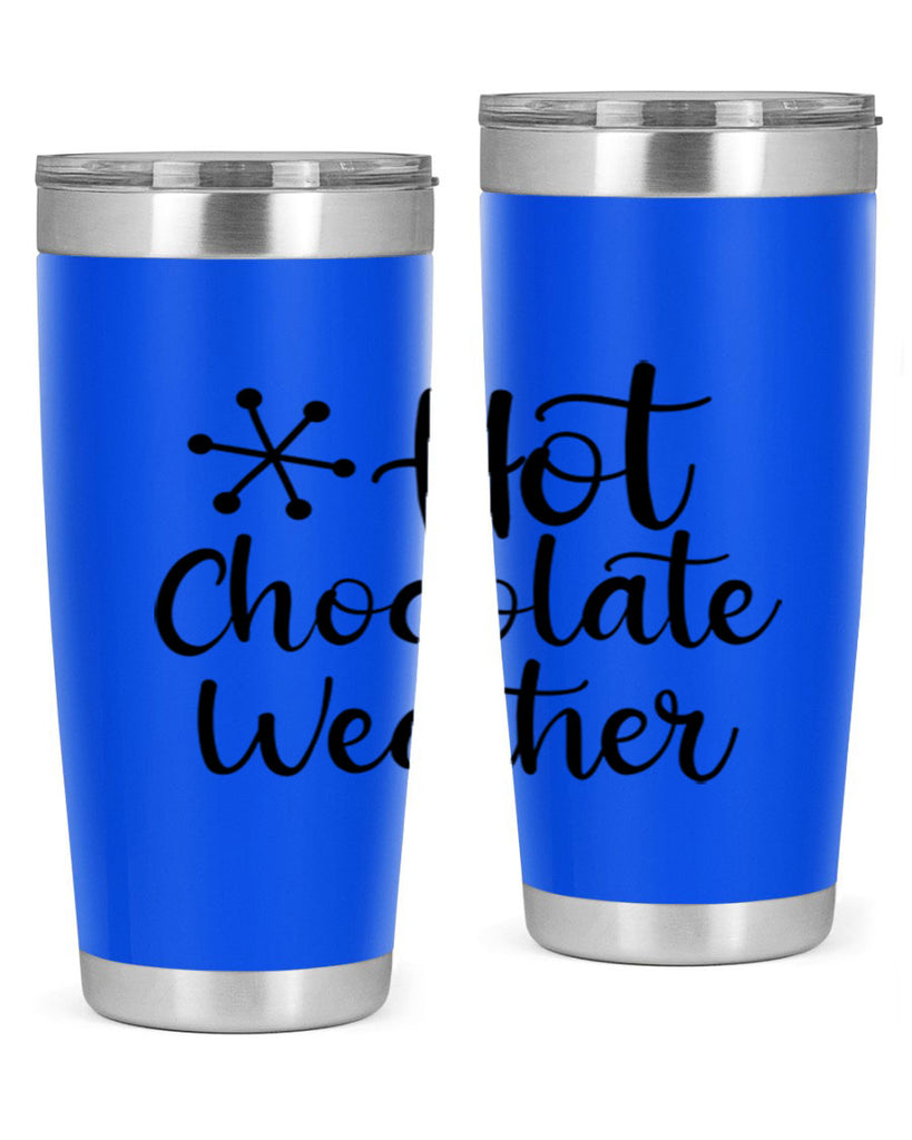 Hot Chocolate Weather 215#- winter- Tumbler