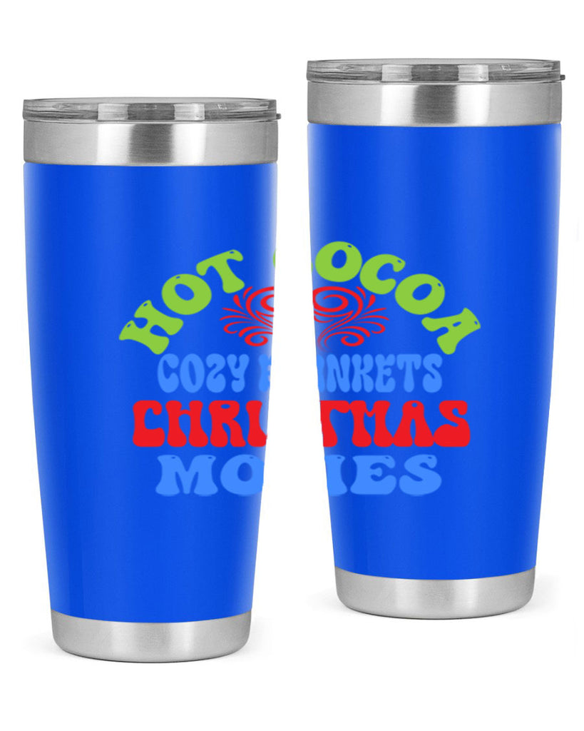 Hot cocoa cozy blankets christmas movies 210#- winter- Tumbler