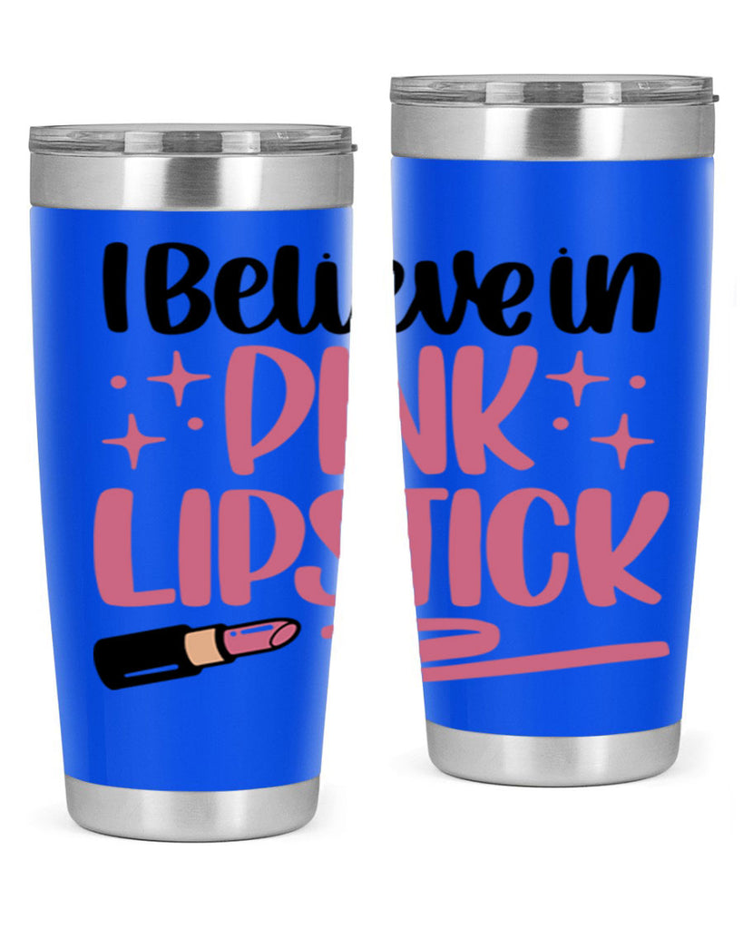 I Believe In Pink Lipstick Style 85#- make up- Tumbler