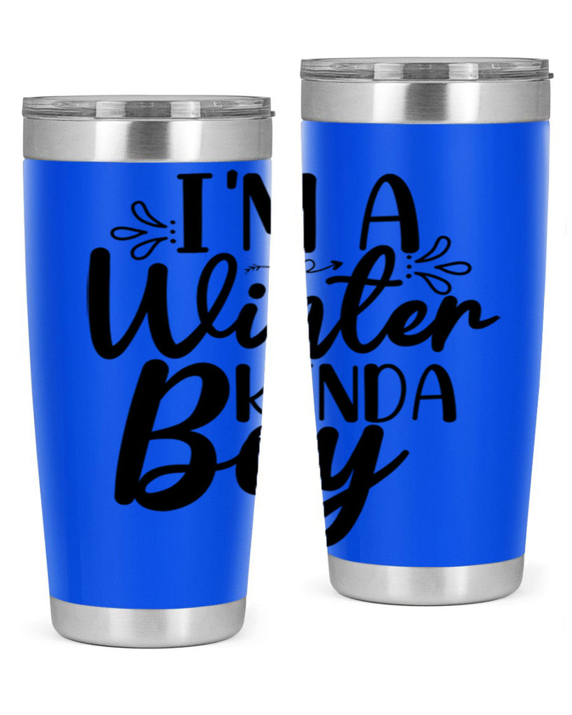 Im A Winter Kinda Boy 238#- winter- Tumbler