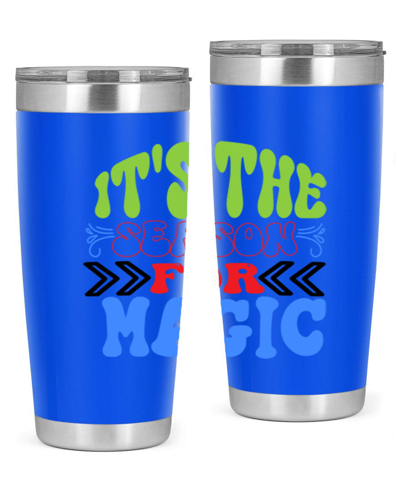 Its the season for magic 260#- winter- Tumbler