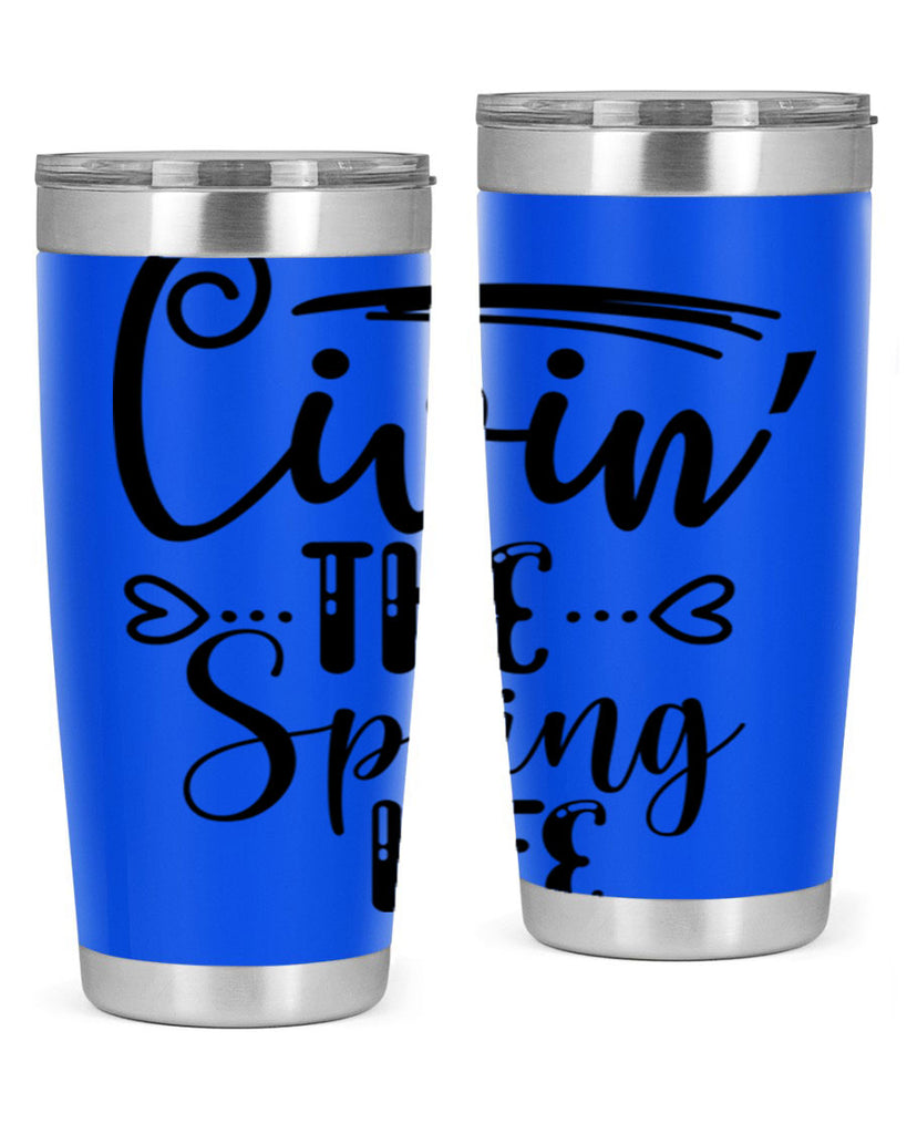 LIVIN the SPRING LIFE  318#- spring- Tumbler